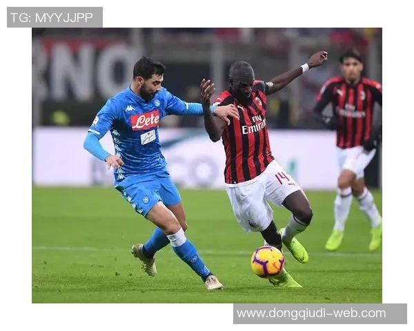中超赛场惊现冷门AC米兰力克那不勒斯引发全场震动